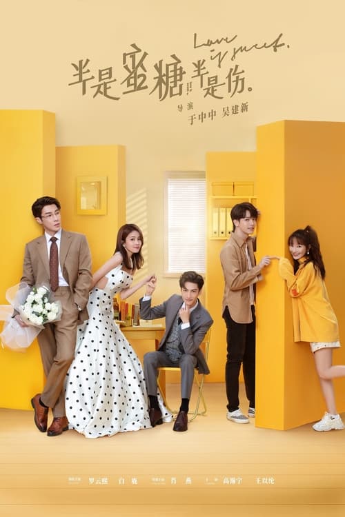 ดูซีรี่ย์ Love is Sweet ครึ่งทางรัก (2020) พากย์ไทย EP.1-36 จบ Season 1