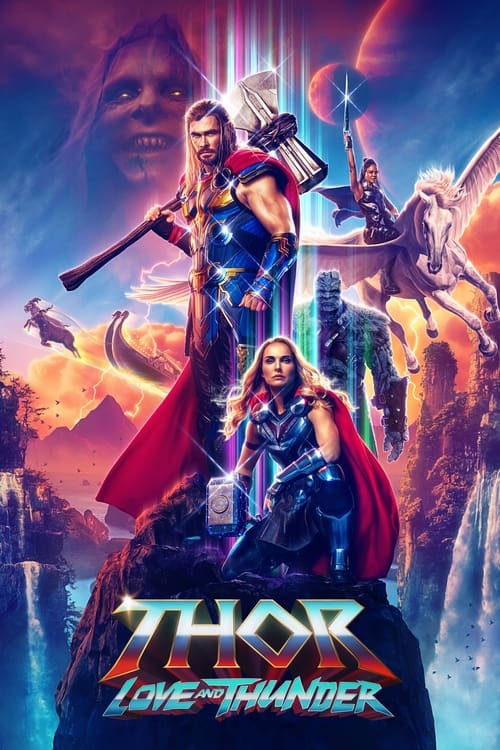 ดูหนัง ธอร์ 4 ด้วยรักและอัสนี Thor Love and Thunder (2022) พากย์ไทย