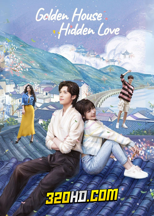 ดูซีรี่ย์จีน Golden House Hidden Love (2024) ซ่อนสามีในบ้านที่รัก EP.1-24 ซับไทย-พากย์ไทย