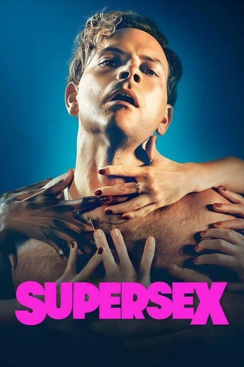 ดูซีรี่ย์ Supersex (2024) ซูเปอร์เซ็กส์ EP.1-7 (ซับไทย) – Netflix  Season 1