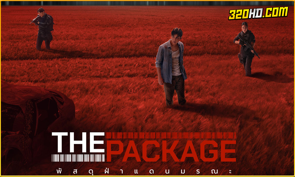 ดูหนัง The Package พัสดุฝ่าแดนมรณะ (2024)