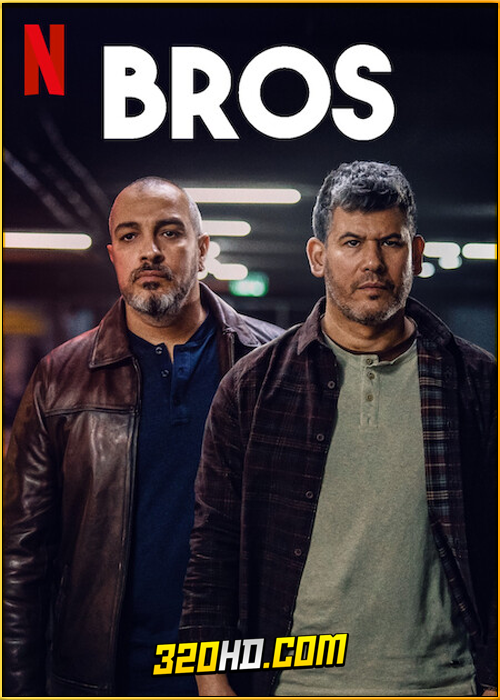 ดูซีรี่ย์ Bros (2024) ซับไทย EP.1-8 จบ