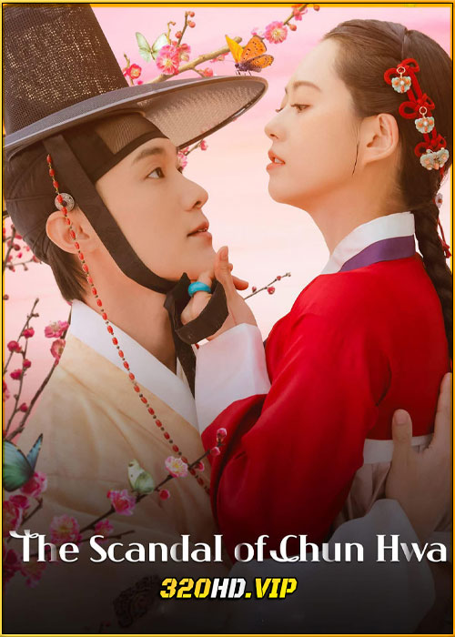 ดูซีรี่ย์ The Scandal of Chun Hwa ฉาวรักป่วนบัลลังก์ (2025) พากย์ไทย EP.1-10 (จบ)