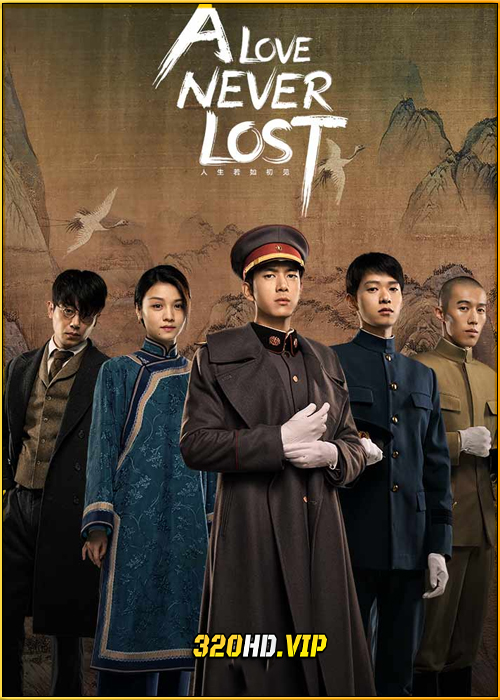 ดูซีรี่ย์ A Love Never Lost วีรบุรุษยอดนักสู้ (2025) ซับไทย EP.1-40 (จบ)