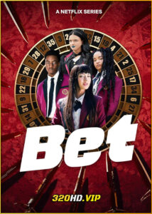 ดูซีรี่ย์ BET โคตรเซียนโรงเรียนพนัน (2025) พากย์ไทย EP.1-10 (จบ) Netflix