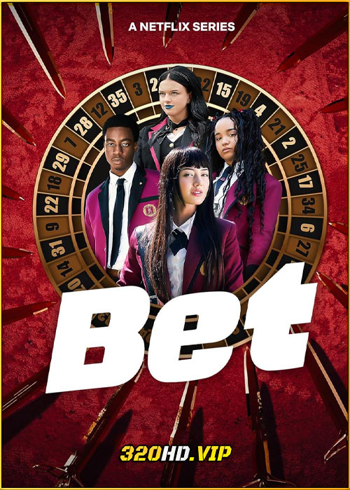 ดูซีรี่ย์ BET โคตรเซียนโรงเรียนพนัน (2025) พากย์ไทย EP.1-10 (จบ) Netflix