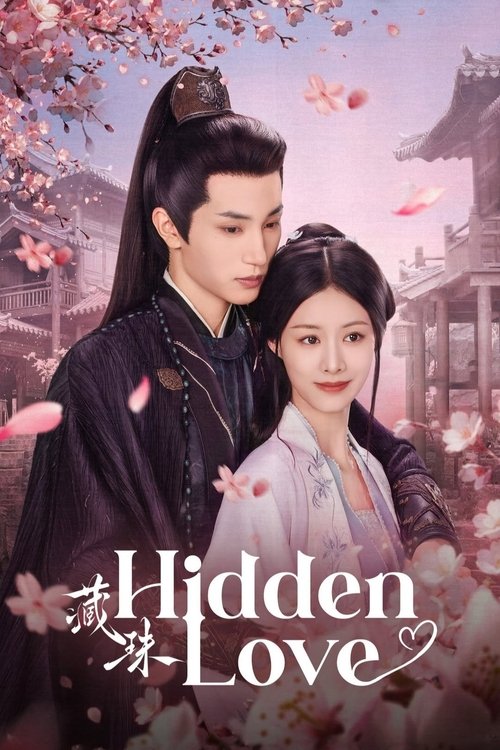 ดูซีรี่ย์ Hidden Love บ่วงแค้นพันธนาการรัก (2025) ซับไทย EP.1-24 (จบ) Season 1