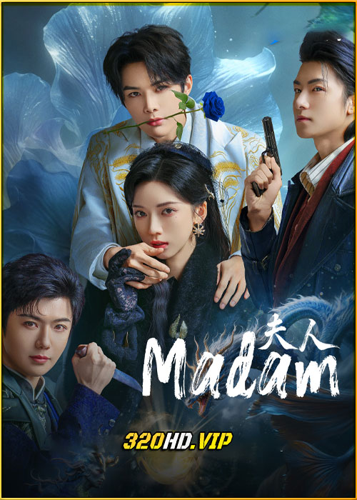 ดูซีรี่ย์ Madam ฉันนี่แหละฮูหยินอันดับหนึ่ง (2025) ซับไทย EP.1-24 (จบ)