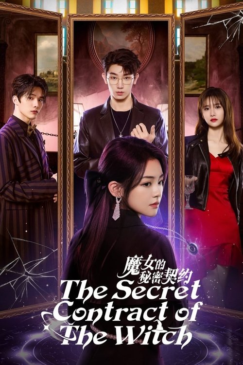 ดูซีรี่ย์ The Secret Contract of the Witch ลิขิตรักผู้วิเศษ (2025) ซับไทย EP.1-24 (จบ) Season 1