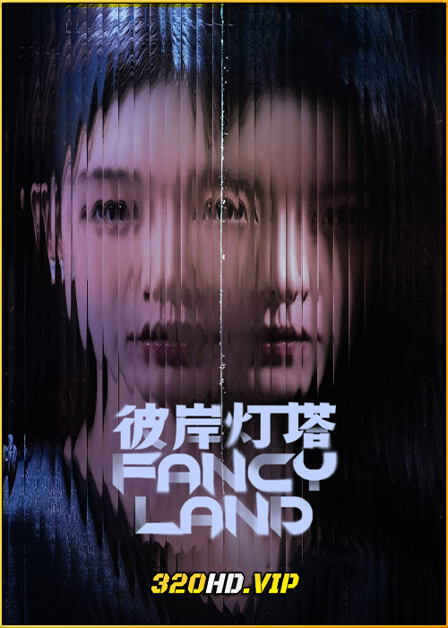 ดูซีรี่ย์จีน Fancy Land (2025) ซับไทย EP.1-24 (จบ)