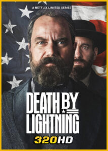 ดูซีรี่ย์ Death by Lightning ฟ้าผ่าชี้ชะตาเมือง (2025) พากย์ไทย EP.1-4 (จบ)