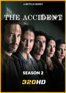 ดูซีรี่ย์ The Accident Season 2 อุบัติเหตุ ซีซั่น 2 (2025) พากย์ไทย