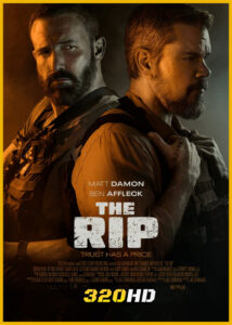 ดูหนัง The Rip เงินบาปกระชากคน (2026) พากย์ไทย HD