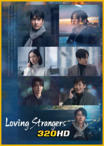 ดูซีรี่ย์จีน Loving Strangers เหมันต์ใต้หิมะแรก (2026) ซับไทย EP.1-28 (จบ