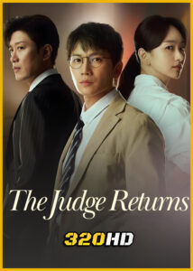 ดูซีรี่ย์ The Judge Returns คืนบัลลังก์พิพากษา (2026) ซับไทย EP.1-14 (จบ)